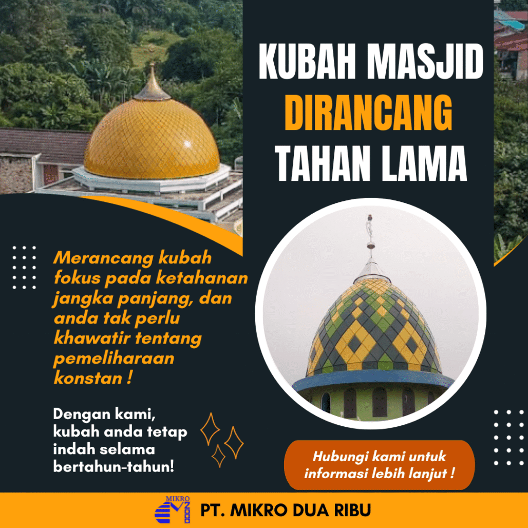 Pengenalan Sistem Kedap Air Kubah: Teknologi Ganda untuk Perlindungan Maksimal bagi Bangunan Ibadah